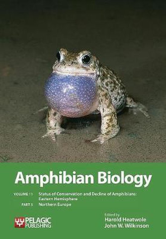 Amphibian Biology, Volume 11, Part 5 Status of Conservation and