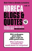 Horeca Blogs en Quotes 2 -   Herkenbare lijstjes, blogs en heel veel uitneembare Quotes