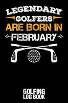 Legendary Golfers Are Born in February