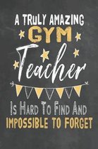 A Truly Amazing Gym Teacher Is Hard To Find And Impossible To Forget