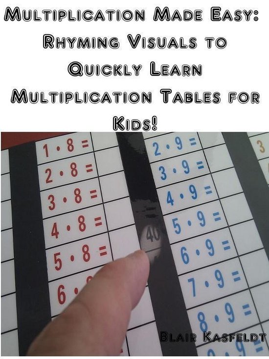 Multiplication Made Easy: Rhyming Visuals to Quickly Learn M ... - cover