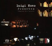 Luigi Nono: Prometeo - Tragedia dell'ascolto