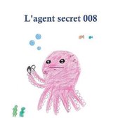 L'agent secret 008