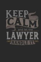 Keep Calm and Let the Lawyer Handle It