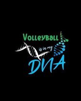 Volleyball Is In My DNA
