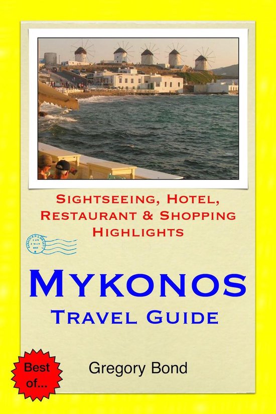 Mykonos, Greece Travel Guide - Sightseeing, Hotel, Restauran ... - cover
