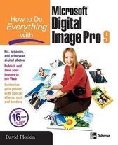 How to Do Everything- How to Do Everything with Microsoft Digital Image Pro 9