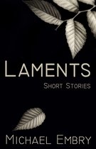 Laments: Short Stories