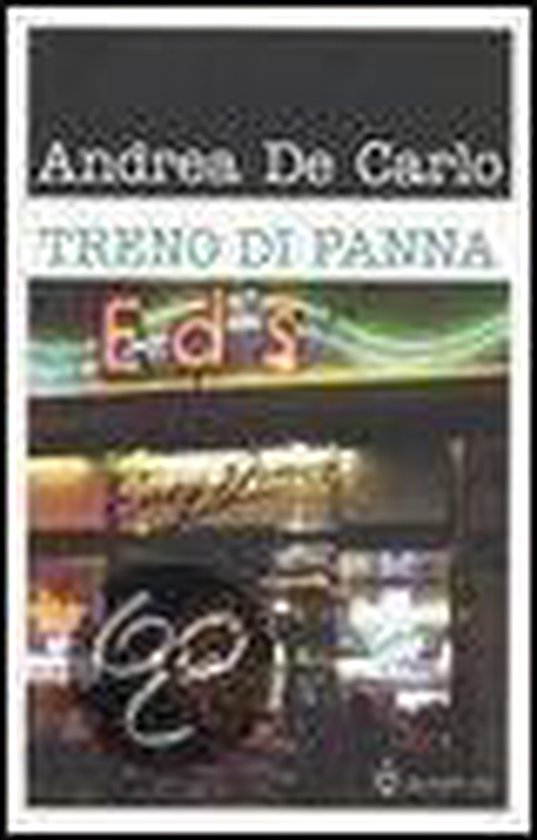 Treno di panna, Andrea De Carlo 9788845256295 Boeken