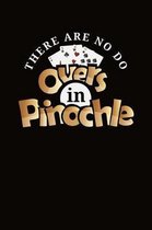 There Are No Do Overs In Pinochle