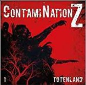 Rahlmeyer, D: ContamiNationZ 01. Totenland