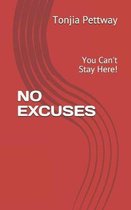 No Excuses