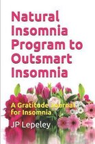 Natural Insomnia Program to Outsmart Insomnia