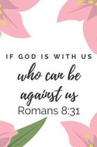 If God Is With Us Who Can Be Against Us