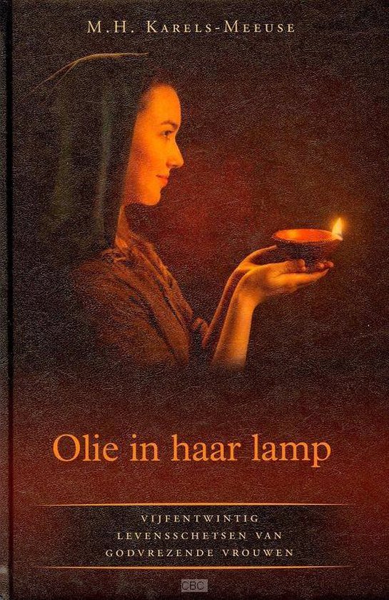 Cover van het boek 'Olie in haar lamp' van M.H. Karels-Meeuse