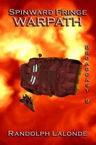 Spinward Fringe 11 - Warpath