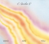 E Ruscha V - Who Are You (CD)