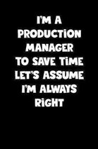 Production Manager Notebook - Production Manager Diary - Production Manager Journal - Funny Gift for Production Manager