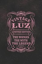 Vintage Luz Limited Edition the Woman the Myth the Legend