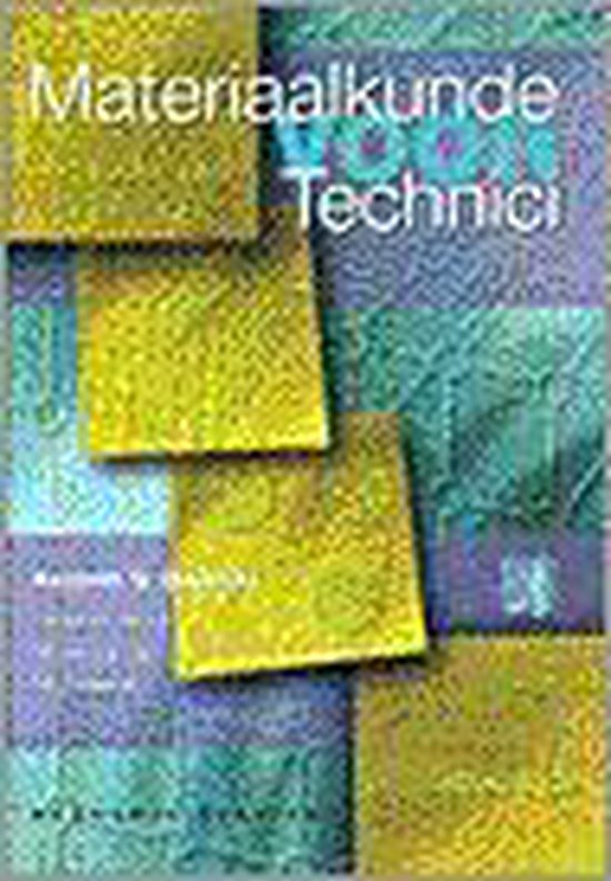 Academic Service wetenschap en techniek Materiaalkunde voor technici - Kenneth G. Budinski | Tiliboo-afrobeat.com