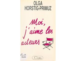 Moi, j'aime les acteurs