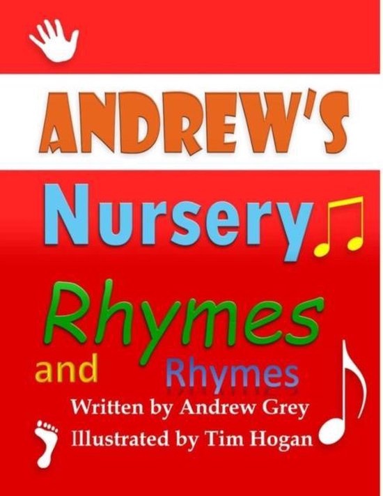 Andrew'S Nursery Rhymes and Rhymes, Andrew Grey 9780359460182