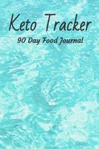 Keto Tracker 90 Day Food Journal
