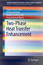 SpringerBriefs in Applied Sciences and Technology - Two-Phase Heat Transfer Enhancement