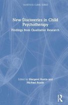 Tavistock Clinic Series- New Discoveries in Child Psychotherapy