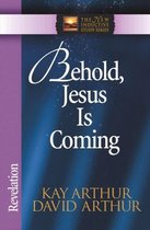 Behold, Jesus Is Coming