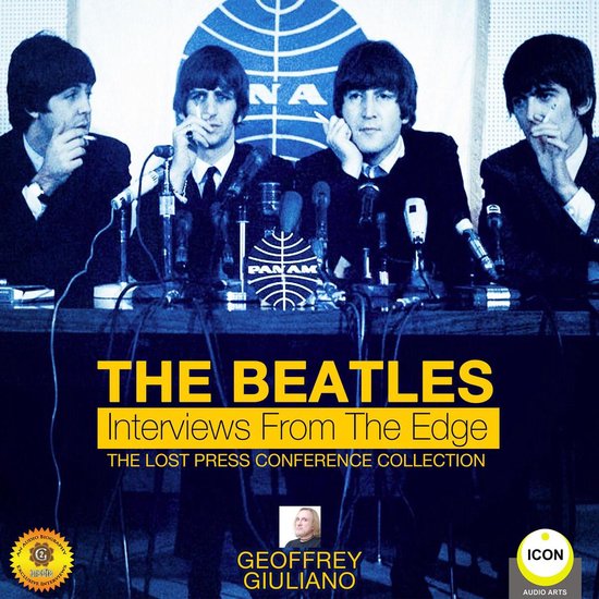 The Beatles: Interviews from the Edge - The Lost Press Confe ... - cover