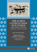 Sprachen - Literaturen - Kulturen 10 - Modern Slavery and Water Spirituality