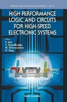 High Performance Logic And Circuits For High-speed Electronic Systems