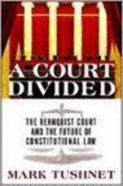 A Court Divided