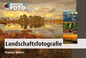 Edition FotoHits - Landschaftsfotografie