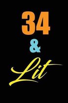 34 & Lit