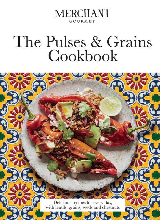 The Pulses & Grains Cookbook - cover