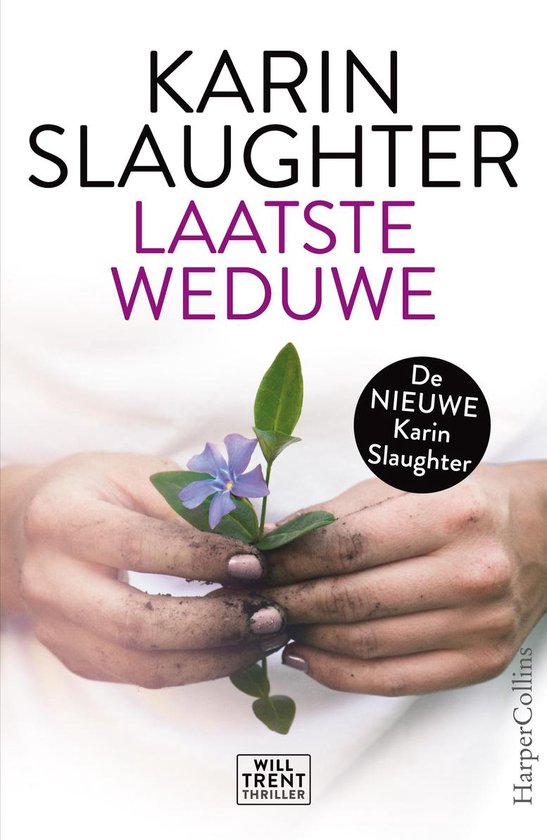 Boek: Laatste weduwe, geschreven door Karin Slaughter