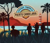 Puerto Candelaria - Cinema Tropico (CD)