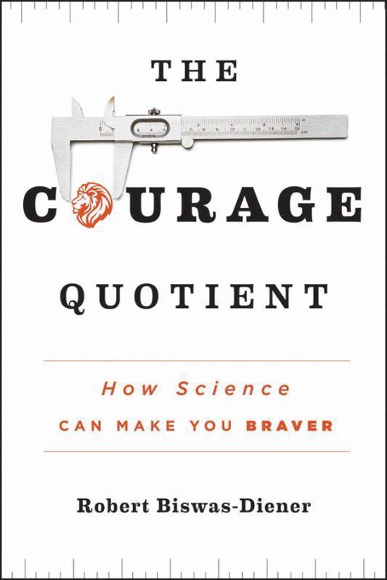 The Courage Quotient