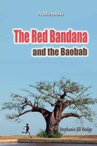 The Red Bandana And The Baobab