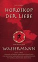 Horoskop der Liebe - Sternzeichen Wassermann