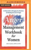 The Anger Management Workbook for Women