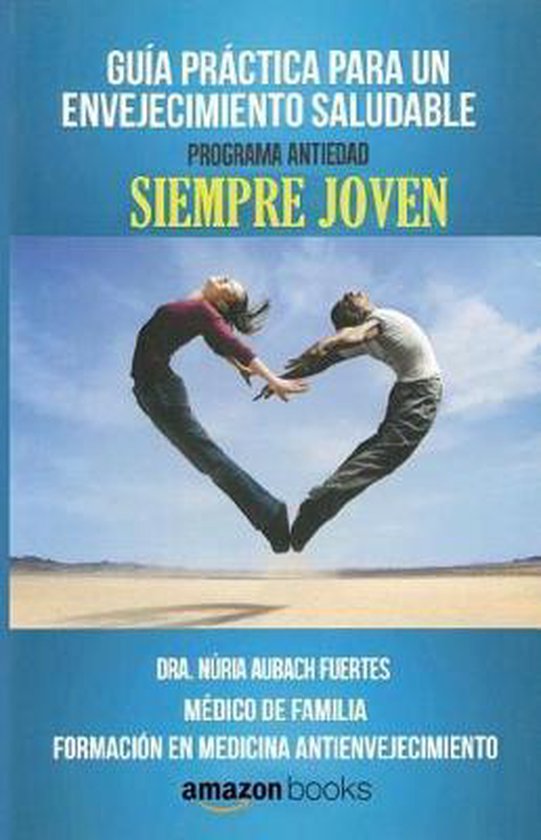 Primera Edición- Guia Práctica Para Un Envejecimiento Salu ... - cover