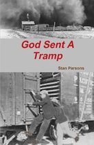 God Sent A Tramp