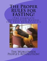 The Proper RULES for FASTING!