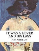 It Was A Lover And His Lass
