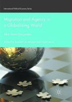 International Political Economy Series- Migration and Agency in a Globalizing World