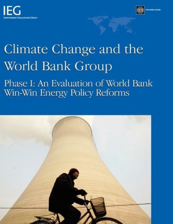 Climate Change and the World Bank Group Phase 1 | 9780821378502 | World ...