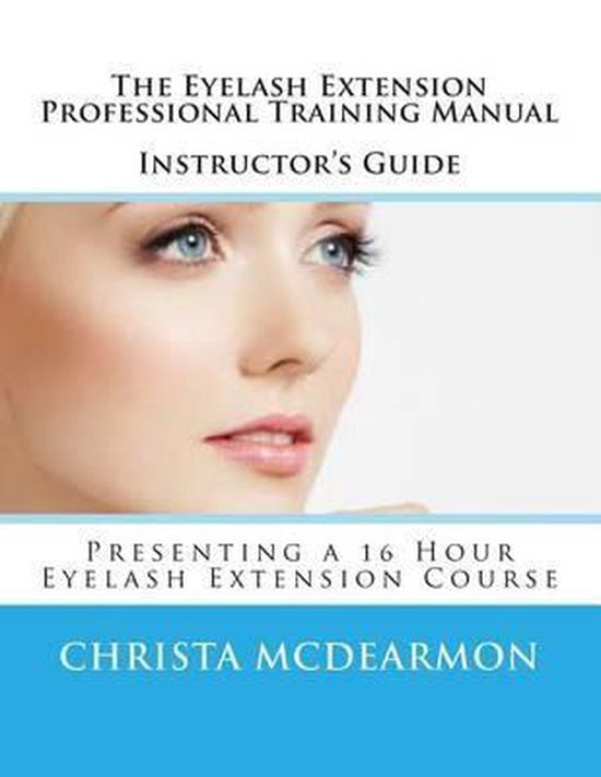 The Eyelash Extension Professional Training Manual Instructo ... - cover